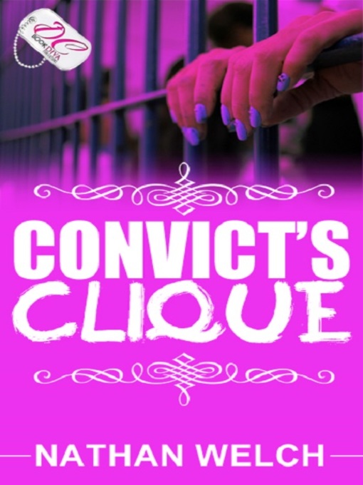 Title details for Convict's Clique by Nathan Welch - Available